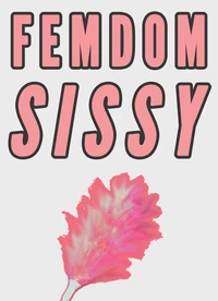 Femdom Sissy  (Sissification at the Office Erotica)