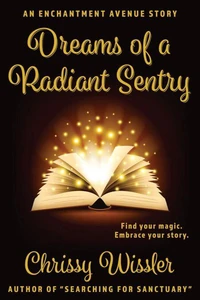 Dreams of a Radiant Sentry