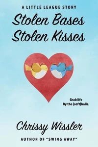 Stolen Bases, Stolen Kisses
