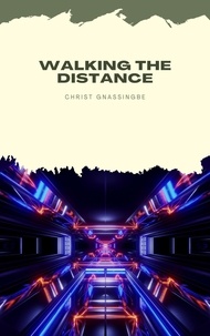  Christ Gnassingbe - Walking the Distance.