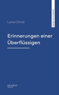 Erinnerungen einer Überflüssigen