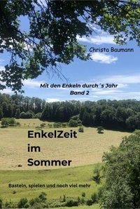 Enkelzeit im Sommer