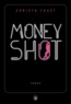 Christa Faust - Money Shot.