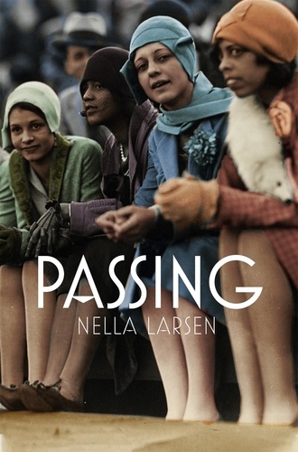 Christa Holm Vogelius et Nella Larsen - Passing.