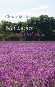 Christa Müller - Mal Lachen - Mal Weinen.