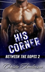  Christa Tomlinson - In His Corner - Between the Ropes, #2.