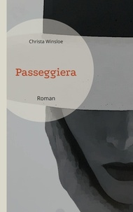 Christa Winsloe et Matthias Adler-Drews - Passeggiera - Roman.