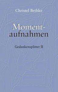 Momentaufnahmen