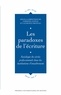 Christel Coton et Laurence Proteau - Les paradoxes de l'écriture - Sociologie des écrits professionnels dans les institutions d'encadrement.