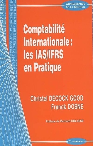Christel Decock good - Comptabilité internationale : les IAS-IFRS en pratique.