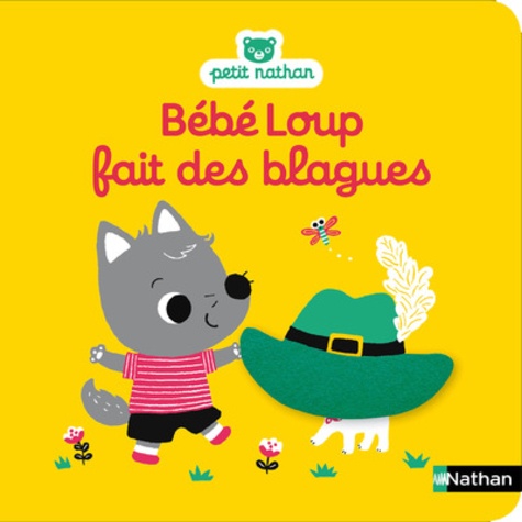 Christel Denolle - Bébé Loup  : Bébé loup fait des blagues.