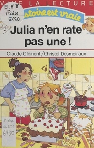 Christel Desmoinaux et  Clément - Julia n'en rate pas une !.