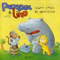 Christel Desmoinaux - Prosper et Lino vont chez le dentiste.