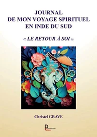 Journal de mon voyage spirituel en Inde du Sud