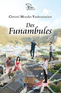 Christel Mondin-Vanhoenacker - Des funambules.