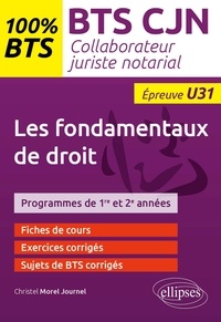 Christel Morel Journel - Les éléments fondamentaux du droit - BTS CJN Epreuve U31.