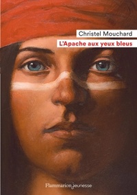 Téléchargement gratuit de livres audio pour kindle L'Apache aux yeux bleus 9782081503717 CHM en francais