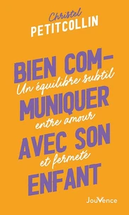 Bien communiquer avec son enfant