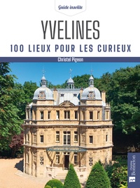 Christel Pigeon - Yvelines - 100 lieux pour les curieux.