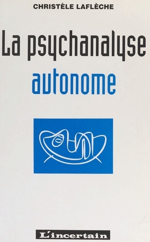 La psychanalyse autonome