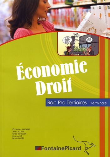 Christelle Aarnink et Jean Aldon - Economie Droit Tle Bac Pro Tertiaires.