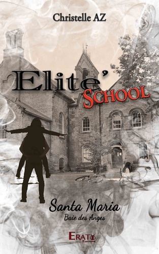 Elite'School. Santa Maria Baie des Anges 1e édition