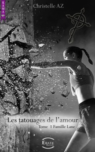 Christelle Az - Les tatouages de l'amour - Famille Lane.