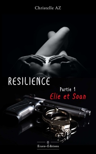 Résilience. Elie et Soan 1e édition