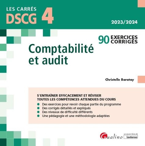 Comptabilité et audit DSCG 4. 90 exercices corrigés  Edition 2023-2024