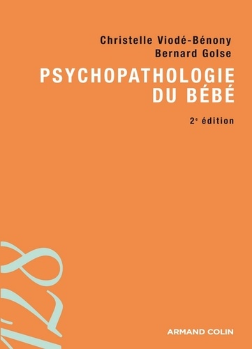 Psychopathologie du bébé 2e édition