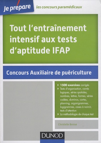 Christelle Boisse - Entraînement intensif aux tests d'aptitude IFAP - Concours auxiliaire de puériculture.