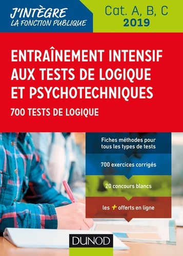 Christelle Boisse - Entraînement intensif aux tests de logique et psychotechniques - 2019 - Cat. A, B, C.