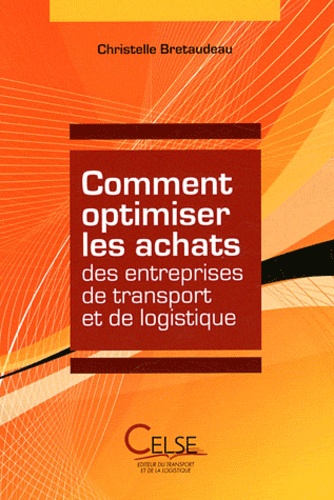 Christelle Bretaudeau - Comment optimiser les achats des entreprises de transport et de logistique.