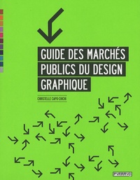 Christelle Capo-Chichi - Guide des marchés publics du design graphique.