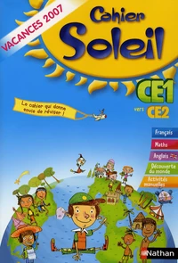 Cahier Soleil du CE1 vers le CE2