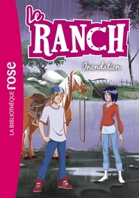 Christelle Chatel et Audrey Thierry - Le ranch Tome 19 : Inondation.