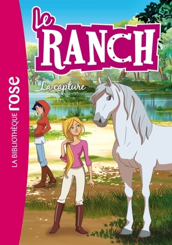 Le ranch Tome 29 La capture