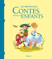 Christelle Chatel et Prisca Le Tandé - Les merveilleux contes pour les enfants.