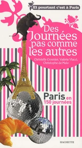 Des journées pas comme les autres