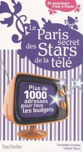 Le Paris secret des stars de la télé