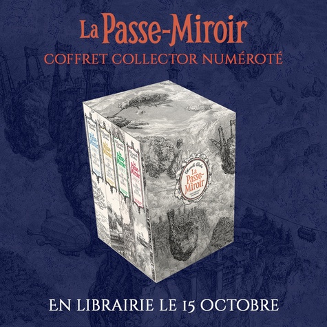 La Passe-miroir  Coffret en 4 volumes : Tome 1, Les fiancés de l'hiver ; Tome 2, Les Disparus du Clairdelune ; Tome 3, La Mémoire de Babel ; Tome 4, La tempête des échos. Avec 1 livret sur la saga -  -  Edition numérotée