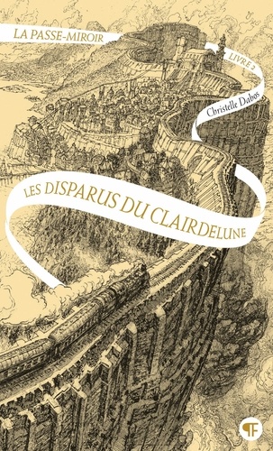 La Passe-miroir Tome 2 Les disparus du Clairdelune