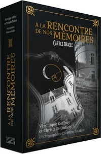 Christelle Dubois et Véronique Geffroy - A la rencontre de nos mémoires - Cartes oracle.