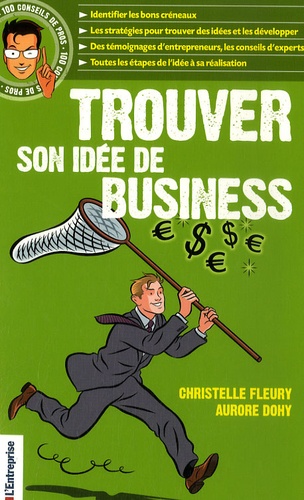 Christelle Fleury et Aurore Dohy - Trouver son idée de business.