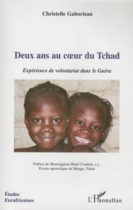 Deux ans au coeur du Tchad