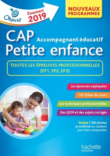 CAP Accompagnant éducatif Petite enfance. Epreuve professionnelle  Edition 2018-2019