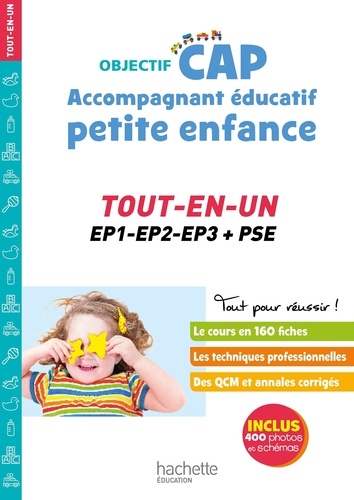 CAP Accompagnant éducatif petite enfance. Tout-en-un. EP1-EP2-EP3 + PSE  Edition 2024