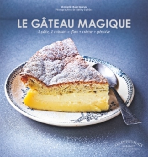 Christelle Huet-Gomez - Le gâteau magique.
