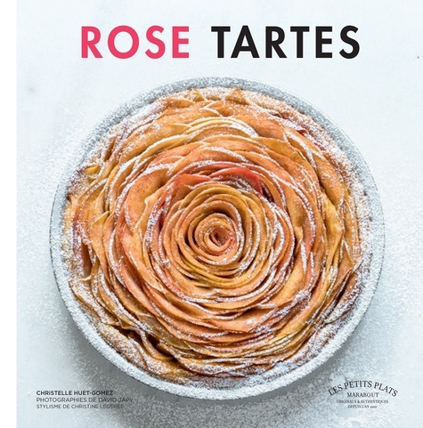 Christelle Huet-Gomez - Rose tartes.