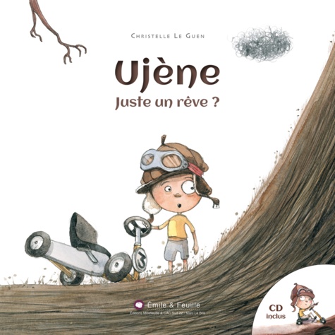 Christelle Le Guen - Ujène, juste un rêve ?. 1 CD audio
